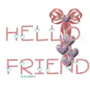 hello friend
