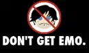 dont get emo