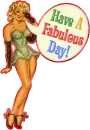 Have A Fabulous Day