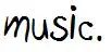 Music.