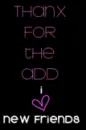 Thanks For The Add
