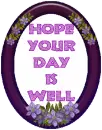 Hope your day is well