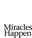 Miracles Happen
