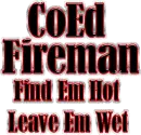 CoEd Fireman