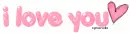 i love you