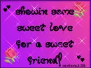 Sweet Friend