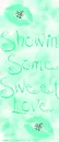 Showin Sweet Love