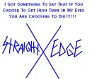 Straightedge Saying