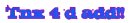 Thanks 4 `d add