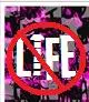 anti life