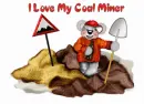 I Love My Coal Miner