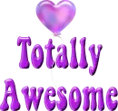 totally awesome