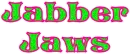 Jabber Jaws