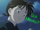 Got Miroku? 