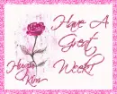 Have a great week - Hugs,Kim