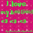 i wuv my besties