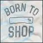 Born To Shop