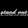 Stand out