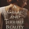 a great and terrible beauty