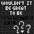 wouldn't it be great, to fashionably late?