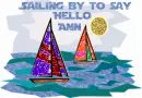 sailing by to say hello ann