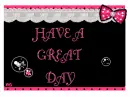 HAVE A GREAT DAY