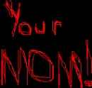 Your mom!