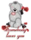 Somebody loves you