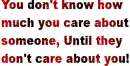 You Don't Know How Much You Care