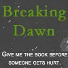 Breaking Dawn