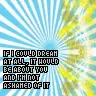 if i could dream
