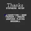 thanks stephenie meyer