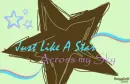 Just Like A Star