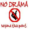 NO DRAMA