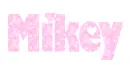 Mikey