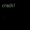 Crash! Boom! BANG!