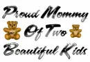 Proud Mommy of 2 Beautiful Kids