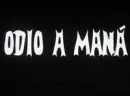 odio a mana