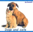 Dogs and cats