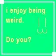 Weird