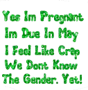 yes i'm pregnant...