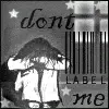Don't Label Me