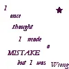 Mistaken