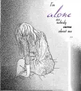 I'm alone