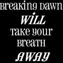 Breaking Dawn