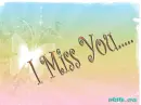 i miss you