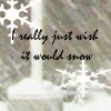 Wishing for snow
