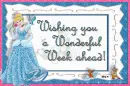 wishing you a wonderful week ahead
