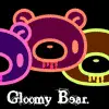 Gloomy Bear