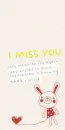 I MISS YOU